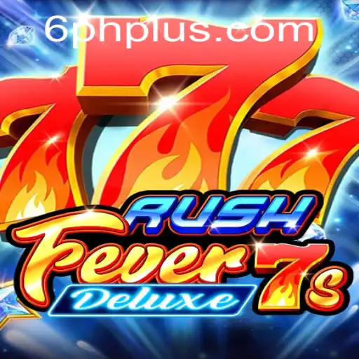 Unveiling RushFever7sDeluxe: A Thrilling Gaming Experience